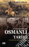 Osmanli Tarihi ve 1.Dünya Savasi Anilari. E-book. Formato EPUB ebook di Emir Sekip Arslan