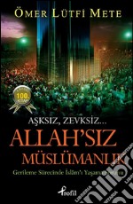 Allah'siz müslümanlik. E-book. Formato EPUB ebook