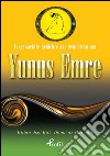 Ausgewaehlte gedichte aus dem divan von Yunus Emre. E-book. Formato EPUB ebook di Demet Küçük