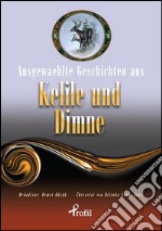 Ausgewaehlte geschicten aus kelile und dimne. E-book. Formato EPUB ebook