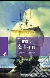 Doria ve barbaros. E-book. Formato EPUB ebook