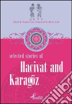 Selected stories of Hacivat and Karagöz. E-book. Formato EPUB ebook