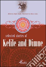 Selected stories of Kelile and Dimne. E-book. Formato EPUB ebook