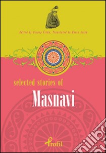 Selected stories of Masnavi. E-book. Formato EPUB ebook di Zeynep Üstün