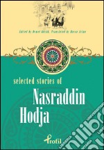 Selected stories of Nasraddin Hodja. E-book. Formato EPUB ebook