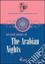 Selected stories of the arabian nights. E-book. Formato EPUB ebook