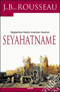 Selected stories of Seyahatname. E-book. Formato EPUB ebook di Zeynep Üstün