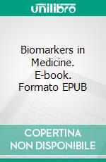 Biomarkers in Medicine. E-book. Formato EPUB ebook