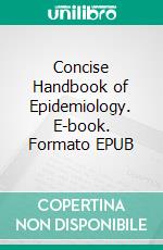 Concise Handbook of Epidemiology. E-book. Formato EPUB ebook