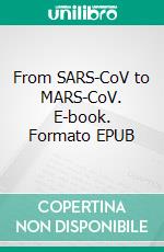From SARS-CoV to MARS-CoV. E-book. Formato EPUB ebook