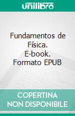 Fundamentos de Física. E-book. Formato EPUB ebook