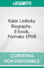 Katie Ledecky Biography. E-book. Formato EPUB ebook