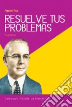 Resuelve tu Problemas. E-book. Formato EPUB ebook