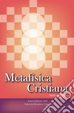 Metafísica Cristiana. E-book. Formato EPUB ebook