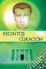 Recintos de Curacion. E-book. Formato Mobipocket