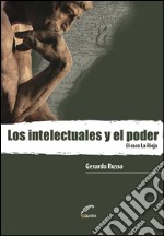 Los intelectuales y el poderEl caso La Rioja. E-book. Formato EPUB ebook