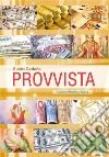 Provvista. E-book. Formato EPUB ebook