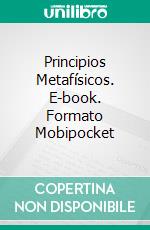 Principios Metafísicos. E-book. Formato Mobipocket ebook