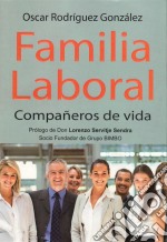 Familia Laboral: Compañeros de Vida. E-book. Formato EPUB ebook