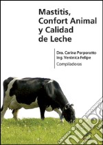 Mastitis, confort animal y calidad de leche. E-book. Formato EPUB ebook