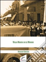 Villa María en el mundo. E-book. Formato EPUB ebook