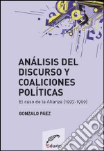 Análisis del discurso y coaliciones políticas. E-book. Formato EPUB ebook