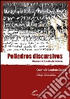 Poliedros discursivosMiradas a los estudios del discurso. E-book. Formato EPUB ebook di Oscar Iván Londoño Zapata