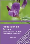 Producción de forraje : Estado y desarrollo de alfalfas con distinto grado de reposo. E-book. Formato EPUB ebook