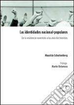 Las identidades nacional popularesDe la resistencia noventista a los años kirchernistas. E-book. Formato EPUB ebook