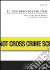 El discurso del policialReconfiguración del género en la sociedad contemporánea. E-book. Formato EPUB ebook