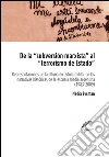 De la subversión marxista al terrorismo de estado : Representaciones de la última dictadura militar en narrativas históricas de la escuela media argentina (1983- 2008). E-book. Formato EPUB ebook di Nadia Eleonora Zysman