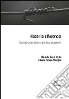 Hacer la diferencia : Abordaje sociocrítico de prácticas discursivas. E-book. Formato EPUB ebook di Danuta Teresa Mozejko