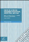 Inicio de la nueva izquierda intelectual argentina, 1955-1962Uso de democracia en el discurso político de sus revistas. E-book. Formato EPUB ebook di Virginia Sabattini