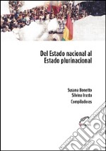 Del estado nacional al estado plurinacional. E-book. Formato EPUB