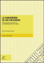 La subversión de los discursosAcercamientos discursivos latinoamericanos y del Caribe. E-book. Formato EPUB ebook