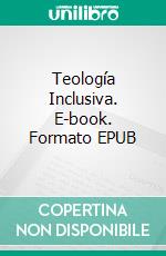 Teología Inclusiva. E-book. Formato EPUB ebook