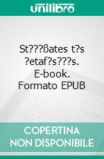 St???ßates t?s ?etaf?s???s. E-book. Formato EPUB ebook