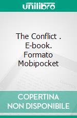 The Conflict . E-book. Formato Mobipocket ebook