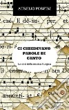 Ci chiedevano parole di canto: La crisi della musica liturgica. E-book. Formato EPUB ebook di Aurelio Porfiri