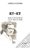 ET-ET: Ipotesi su Vittorio Messori. Con un'intervista inedita. E-book. Formato EPUB ebook di Aurelio Porfiri