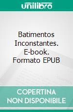 Batimentos Inconstantes. E-book. Formato EPUB ebook