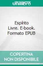 Espírito Livre. E-book. Formato EPUB ebook