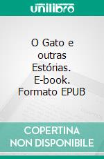 O Gato e outras Estórias. E-book. Formato EPUB ebook