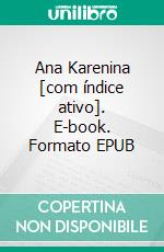 Ana Karenina [com índice ativo]. E-book. Formato EPUB ebook