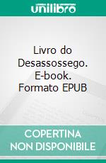 Livro do Desassossego. E-book. Formato Mobipocket