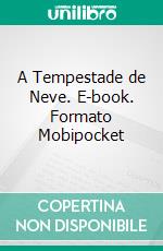 A Tempestade de Neve. E-book. Formato EPUB ebook di Alexander Pushkin