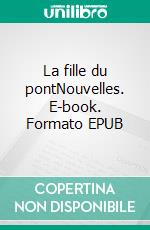 La fille du pontNouvelles. E-book. Formato EPUB ebook