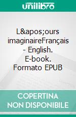 L'ours imaginaireFrançais - English. E-book. Formato EPUB ebook di Perrine Tardif