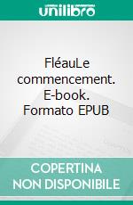 FléauLe commencement. E-book. Formato EPUB ebook di Tricia Edlene