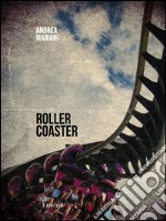 Rollercoaster. E-book. Formato EPUB ebook